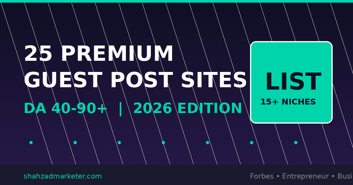 Premium guest post sites list 2026 - 25 high DA websites across 15 niches